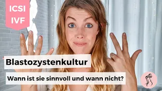 Blastozystenkultur - ja oder nein?! | Kinderwunschbehandlung