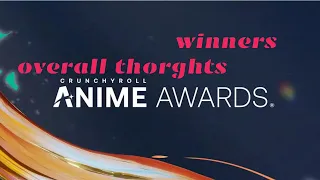 CRUNCHYROLL ANIME AWARDS 2023 WINNERS + OVERALL THOUGHTS