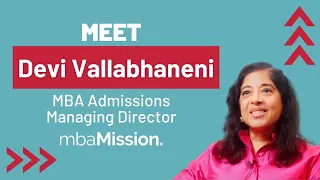 Meet MBA Admissions Expert Devi Vallabhaneni | mbaMission