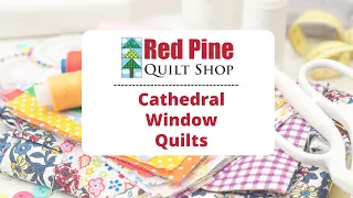 Cathedral Window Tips