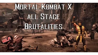 Mortal Kombat X - MKX Secret Stage Brutalities ( Stage Fatalities )