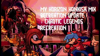 FNF Illegal Instruction - My Horizon Honkish Mix Update + Chaotic Legends Recreation