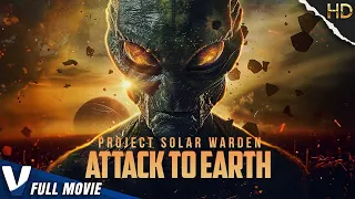 PROJECT SOLAR WARDEN : ATTACK TO EARTH | EXCLUSIVE ALIEN DOCUMENTARY | V MOVIES ORIGINAL