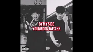 YOUNG DON JAE - BY MY SIDE FT. HK