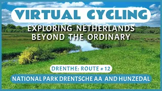 Virtual Cycling | Exploring Netherlands Beyond the Ordinary | Drenthe Route # 12