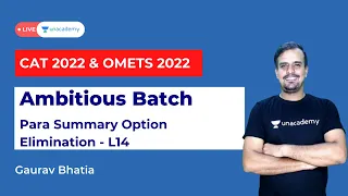 Ambitious Batch L14 l Para Summary Option Elimination l Verbal Ability l CAT 2022 & OMETs