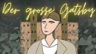 Der große Gatsby 🤵🏼‍♂️ Zusammenfassung ANIMATION