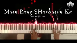 Main Rang Sharbaton Ka - Valentines day special | Piano Cover | Atif Aslam | Aakash Desai