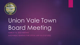 Town Board Meeting March 16, 2022 at 7:00 PM & Public Hearing Local Law 2 & 3 of 2022