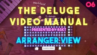 The Deluge Video Manual 06 - Arranger View
