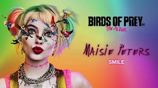 Maisie Peters - Smile (from Birds of Prey: The Album) [Official Audio]