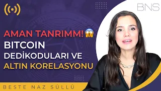 😱 AMAN TANRIMM! BITCOIN DEDİKODULARI VE ALTIN KORELASYONU🧲