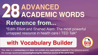 28 Advanced Academic Words Ref from "The most powerful untapped resource in health care | TED Talk"