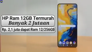 Rp. 2 Juta Dapat Ram 12GB!! 6HP Ram 12GB Termurah di Tahun 2024