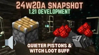 QUIETER PISTONS & Witch Loot BUFF - 24w20a Snapshot Overview