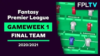 FPL Final Team Selection | GAMEWEEK 1 | Fantasy Premier League | 20/21