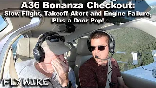 A36 Bonanza Checkout Maneuvers Takeoff Abort ,Engine Failure and Door Pop