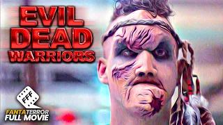 EVIL DEAD WARRIORS | Full HORROR Movie HD