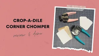Crop-a-dile Corner Chomper | review & demo #craftingtools #papercrafting #junkjournal
