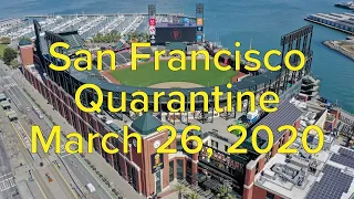 March 26, 2020 - San Francisco Shut Down: COVID-19 Quarantine [4K UHD]