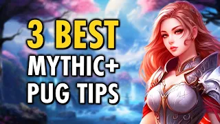 WoW Beginner Guide To Mythic+: How I Pug M+ To Top 50 US