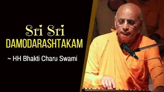 Sri Damodarashtakam (শ্রী দামোদরাষ্টকম) ~ HH Bhakti Charu Swami Maharaj