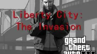 Grand Theft Auto IV Soundtrack - Track 9 -  "Liberty City: The Invasion" HQ