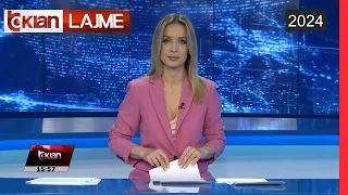 Edicioni i Lajmeve Tv Klan 19 Mars 2024, ora 15:30 | Lajme-News