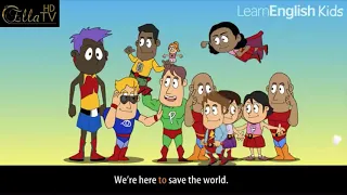 Amazing superheroes - LearnEnglish Kids - ELLA TV - قناة ايلا