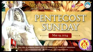 Our Lady of Sorrows Parish | Pentecost Sunday | May 18, 2024, 6AM