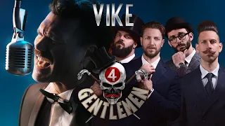 VIKE - Gentlemen (Official Video)