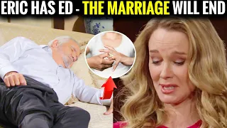 Eric has ED, his and Donna's marriage will end CBS The Bold and the Beautiful Spoilers