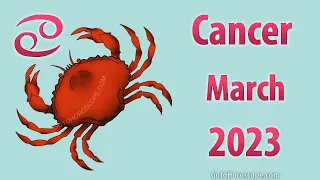 CANCER March 2023 Horoscope ♋ GoToHoroscope
