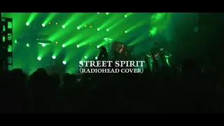 Stream of Passion - Street Spirit (Radiohead Cover)