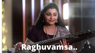 #Raghuvamsa by #Veenasrivani