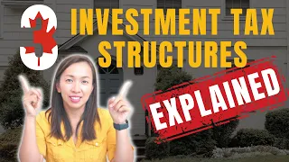 3 Common Tax Structures For Investing In Real Estate With Investment Partners in Canada