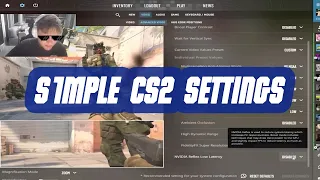 S1mple CS2 Settings, Video, Advanced, Audio, Game, Sensitivity, Crosshair Settings in 1 MINUTE!