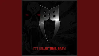 It's Killin' Time, Baby! (feat. Escape the Fate)