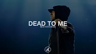 [FREE] *BEAT WITH HOOK* Eminem Type Beat - Dead To Me