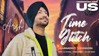 TIME GLITCH (Harmony Version): ARSH | Nitish Raimix | Kaabil | Salh Studios | New Punjabi song 2024