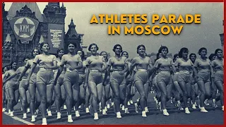 Athletes Parade in Moscow (1938) - Soviet Documentary Film