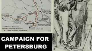 Campaign For Petersburg by Richard Wayne LYKES read by David Wales | Full Audio Book