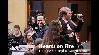 Hearts on Fire (Cafferty/DiCola) | OFT + Anto Vega & Gabriel Díaz Santos