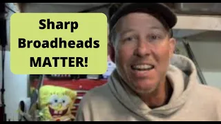 Why Sharp Broadheads MATTER! l Ranch Fairy