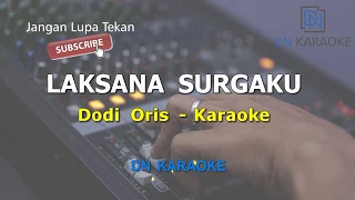 Laksana Surgaku - Dudi oris (Karaoke Version)