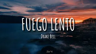 Drake Bell - Fuego Lento || Lyrics/Letra ||