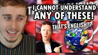 Brit Reacting to 11 Different English Accents You WON'T Understand