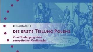 Die Erste Teilung Polens. Vom Niedergang einer europäischen Großmacht