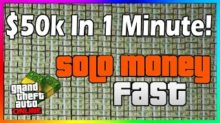 *NEW* HOW TO MAKE $50,000 IN 1 MINUTE SOLO! - GTA ONLINE FAST & EASY MONEY 1.46 (GTA V Money Guide)