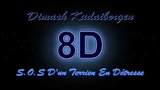 Dimash Kudaibergen│S.O.S D'un Terrien En Détresse (8D Audio)